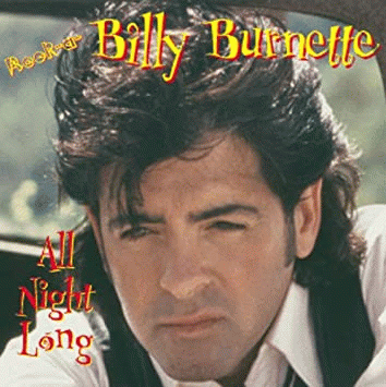 Billy Burnette : All Night Long